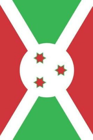 Cover of Burundi Flag Notebook - Burundian Flag Book - Burundi Travel Journal