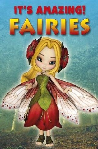 Cover of It's Amazing: Fairies