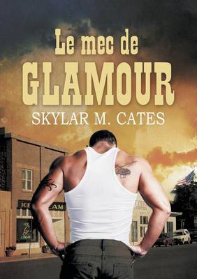 Book cover for Le Mec de Glamour