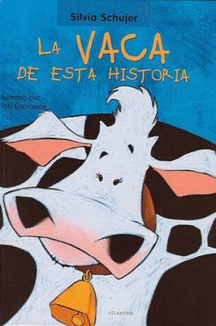 Cover of La Vaca de Esta Historia