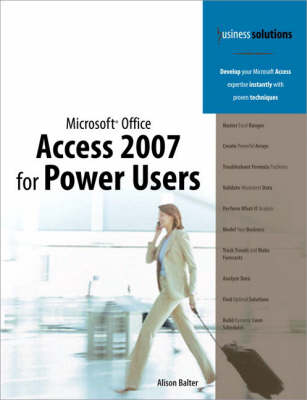 Book cover for Microsoft Office Access 2007 for Power Users