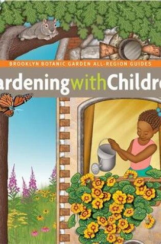 Cover of Gardening with Children