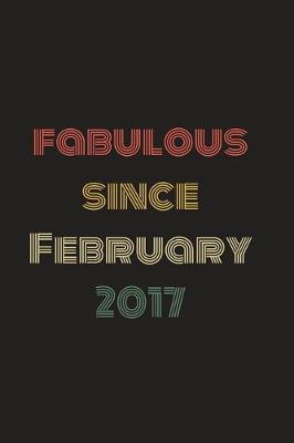 Book cover for Fabulous Since February 2017
