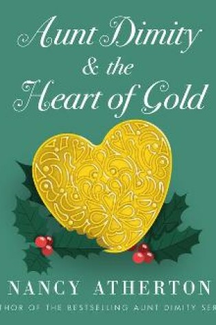 Cover of Aunt Dimity and the Heart of Gold