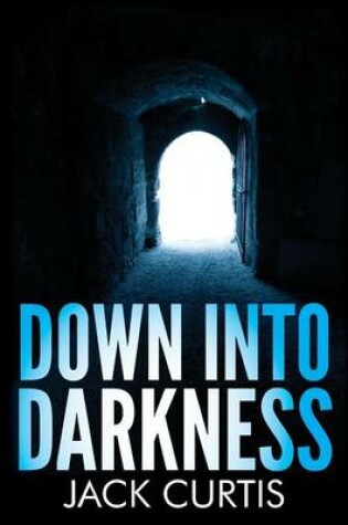 Cover of Down into Darkness