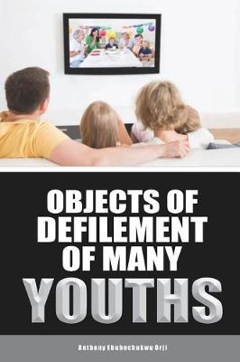 Book cover for Object of Defilement of Many Youths