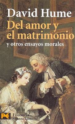 Book cover for del Amor y El Matrimonio y Otros Ensayos Morales