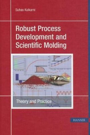 Cover of Robust Process Development and Scientific Molding 2e