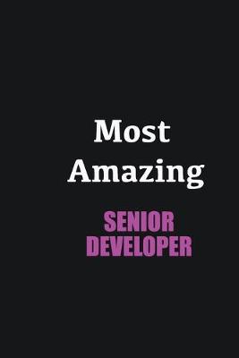 Book cover for Most Amazing Senior developer