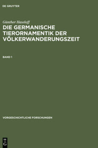 Cover of Die Germanische Tierornamentik Der Voelkerwanderungszeit