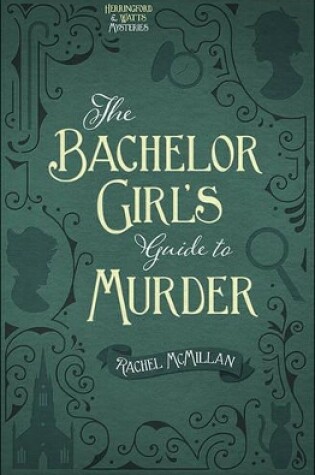 Cover of The Bachelor Girl's Guide to Murder