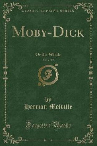 Cover of Moby-Dick, Vol. 2 of 2
