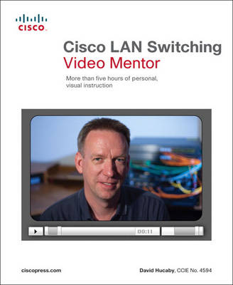 Book cover for Cisco LAN Switching Video Mentor