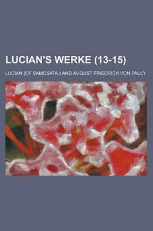 Cover of Lucian's Werke (13-15 )