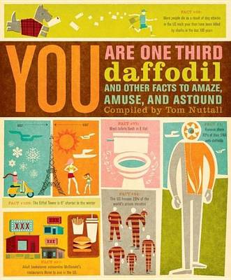 Book cover for You Are One-Third Daffodil: And Other Facts to Amaze, Amuse, and Astound