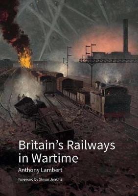 Book cover for Britain's Railways in Wartime