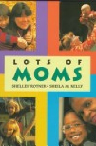 Cover of Lots of Moms