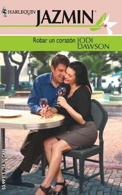 Cover of Robar Un Corazon