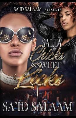 Book cover for Salty Chicks & Sweet Licks