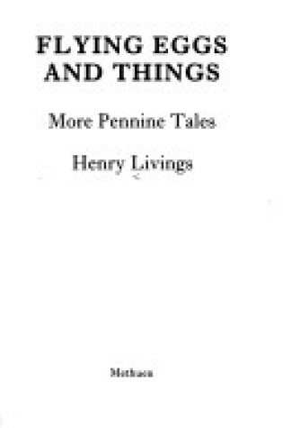 Cover of Flying Eggs and Things