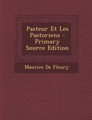 Book cover for Pasteur Et Les Pastoriens