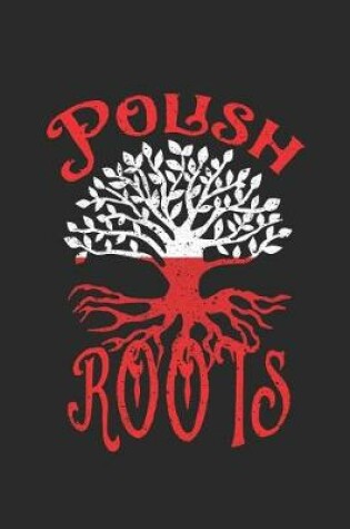 Cover of Polish Roots Notebook Journal