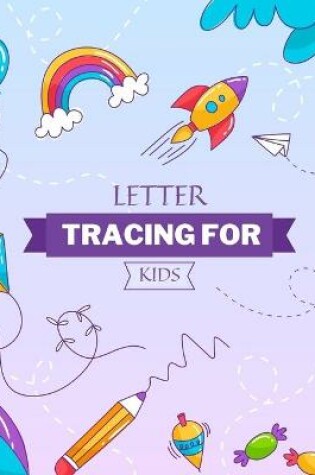 Cover of Letter Tracing for Kids