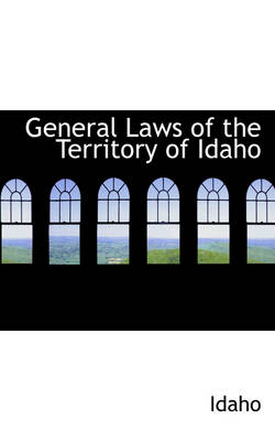 Book cover for General Laws of the Territory of Idaho