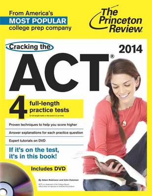 Book cover for Cracking The Act With 4 Practice Tests & Dvd, 2014 Edition