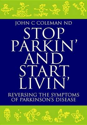 Book cover for Stop Parkin' and Start Livin'