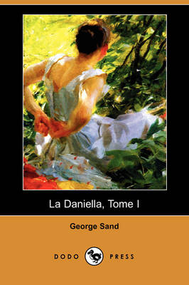 Book cover for La Daniella, Tome I (Dodo Press)