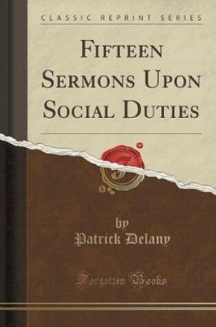 Cover of Fifteen Sermons Upon Social Duties (Classic Reprint)