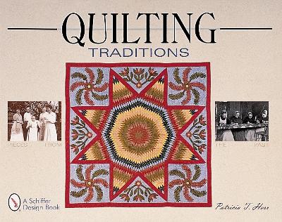 Book cover for Quilting Traditions: Pieces from the Past