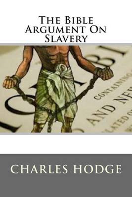 Book cover for The Bible Argument on Slavery