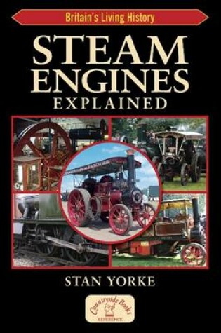 Cover of Steam Engines Explained