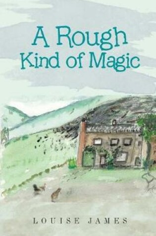 Cover of A Rough Kind of Magic