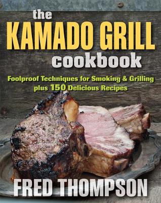 Book cover for Kamado Grill Cookbook