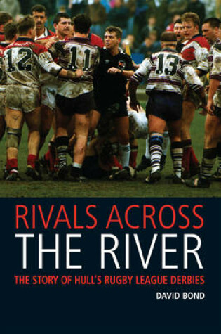 Cover of Rivals Across the River