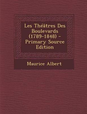 Book cover for Les Th  tres Des Boulevards (1789-1848)