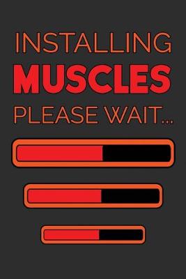 Book cover for Installing Muscles