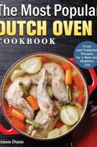 Cover of The Most Popular Dutch Oven Cookbook