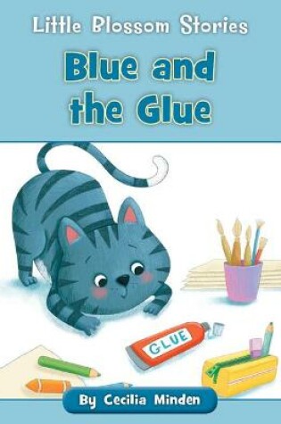 Cover of Blue and the Glue