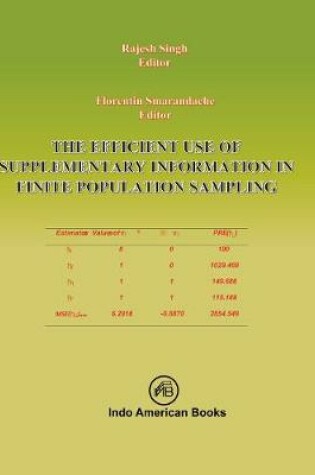 Cover of THE EFFICIENT USE OF SUPPLEMENTARY INFORMATION IN FINITE POPULATION SAMPLING