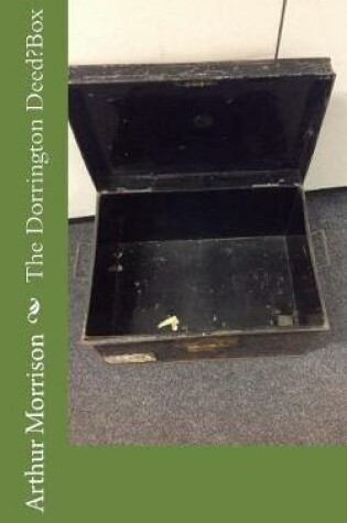 Cover of The Dorrington Deed?Box