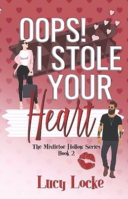 Book cover for Oops, I Stole Your Heart