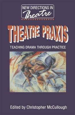 Book cover for Theatre Praxis