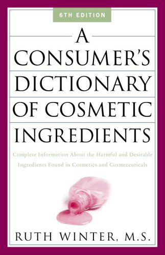 Book cover for A Consumer's Dictionary of Cosmetic Ingredients