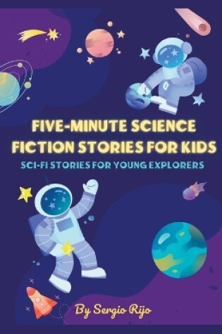 Cover of Five-Minute Science Fiction Stories for Kids