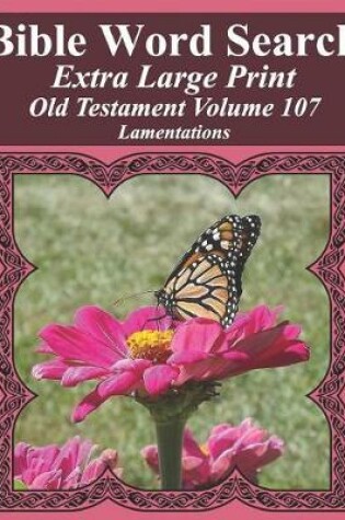 Cover of Bible Word Search Extra Large Print Old Testament Volume 107