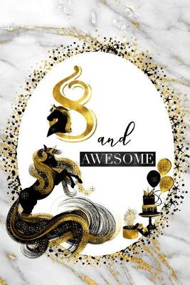 Book cover for 8 and Awesome